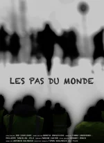 Affiche du film Les Pas du monde