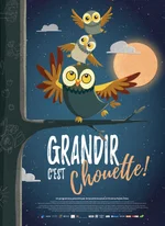 Affiche du film Grandir c’est chouette !