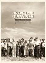 Affiche du film Notre pain quotidien