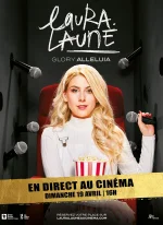 Affiche du film Laura Laune Glory Alleluia - En direct au cinéma