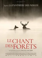 Affiche du film Le Chant des forêts