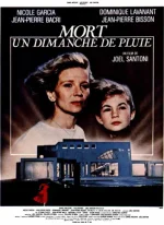 Affiche du film Mort un dimanche de pluie