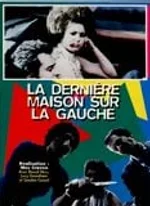 Affiche du film La Dernière maison sur la gauche