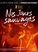 Affiche du film Nos Jours Sauvages