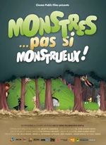 Affiche du film Monstres... Pas si monstrueux !