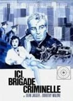 Affiche du film Ici brigade criminelle