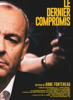 Affiche du film Le Dernier compromis