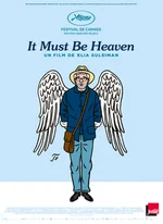 Affiche du film It Must Be Heaven