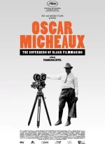 Affiche du film Oscar Micheaux - The Superhero Of Black Filmmaking