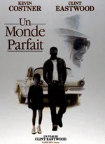 Affiche du film Un monde parfait