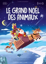 Affiche du film Le Grand Noël des animaux