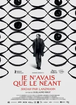 Affiche du film Je n’avais que le néant - Shoah par Lanzmann