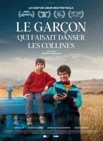 Affiche du film Le Garçon qui faisait danser les collines 