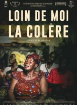 Affiche du film Loin de moi la colère