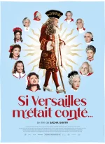 Affiche du film Si Versailles m'était conté...