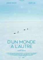 Affiche du film D’un monde à l’autre