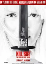 Affiche du film Kill Bill: The Whole Bloody Affair