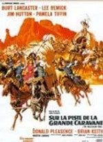 Affiche du film Sur la piste de la grande caravane