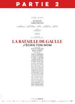 Affiche du film La Bataille de Gaulle - Partie 2 : J’écris ton nom