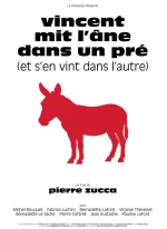 Affiche du film Vincent mit l'âne dans un pré (et s'en vint dans l'autre)