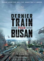 Affiche du film Dernier train pour Busan