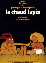 Affiche du film Le Chaud Lapin